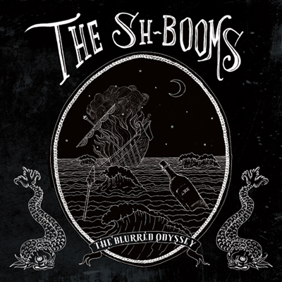 The Sh-Booms - The Blurred Odyssey