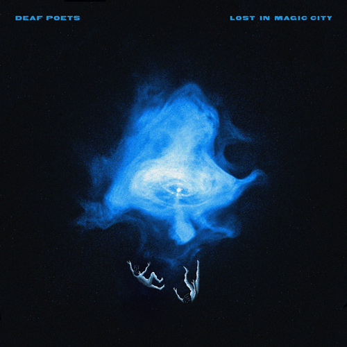 DEAF POETS - Lost In Magic City