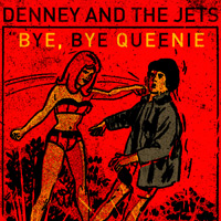 Denney and The Jets